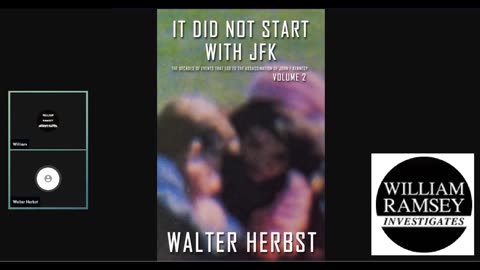 It Did Not Start with JFK Vol's 1 & 2 | WALTER HERBST w_William Ramsay