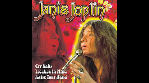 Janis Joplin - Raise Your Hand