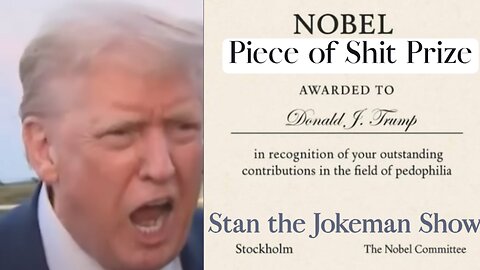 Donald Trump Wins Nobel Piece of Sh*t Prize - Military No Longer Gets Paid & COVID RATE CLIMBS