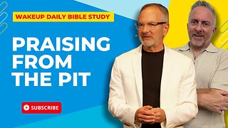 Praising From the Pit