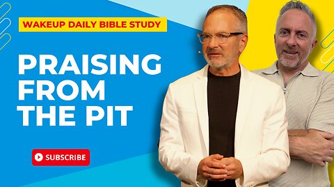 Praising From the Pit