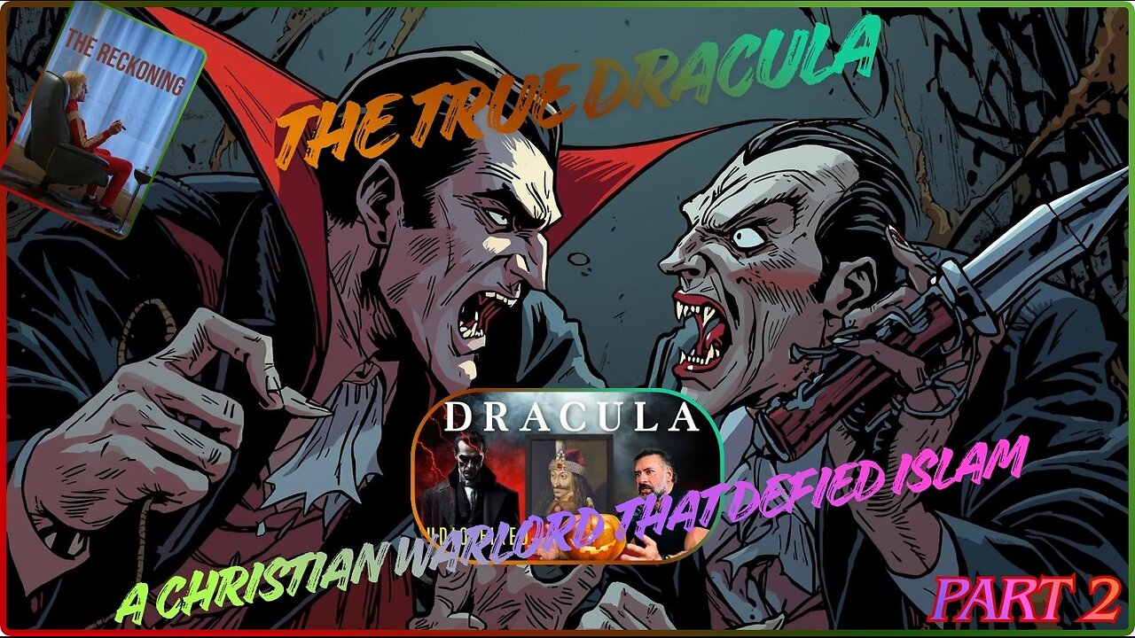 The True Dracula: A Christian Warlord That Defied Islam. Jimmy Saville, The Reckoning Pt2 On Rumble.