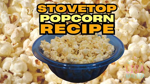 Stovetop Popcorn Recipe