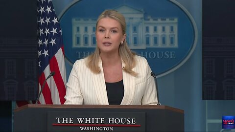 White House press briefing with Karoline Leavitt