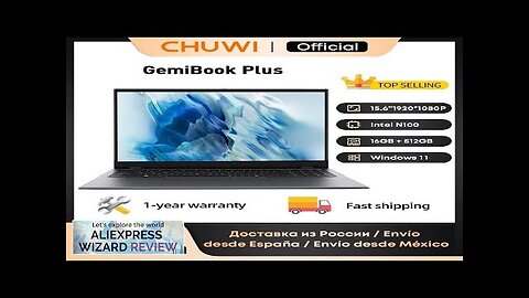 CHUWI GemiBook Plus Laptop 15.6" Intel N100 Graphics for 12th Gen 1920*1080P Review