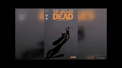 Walking Dead: Deluxe #103 (Cover B Charlie Adlard & Dave McCaig Variant) Review