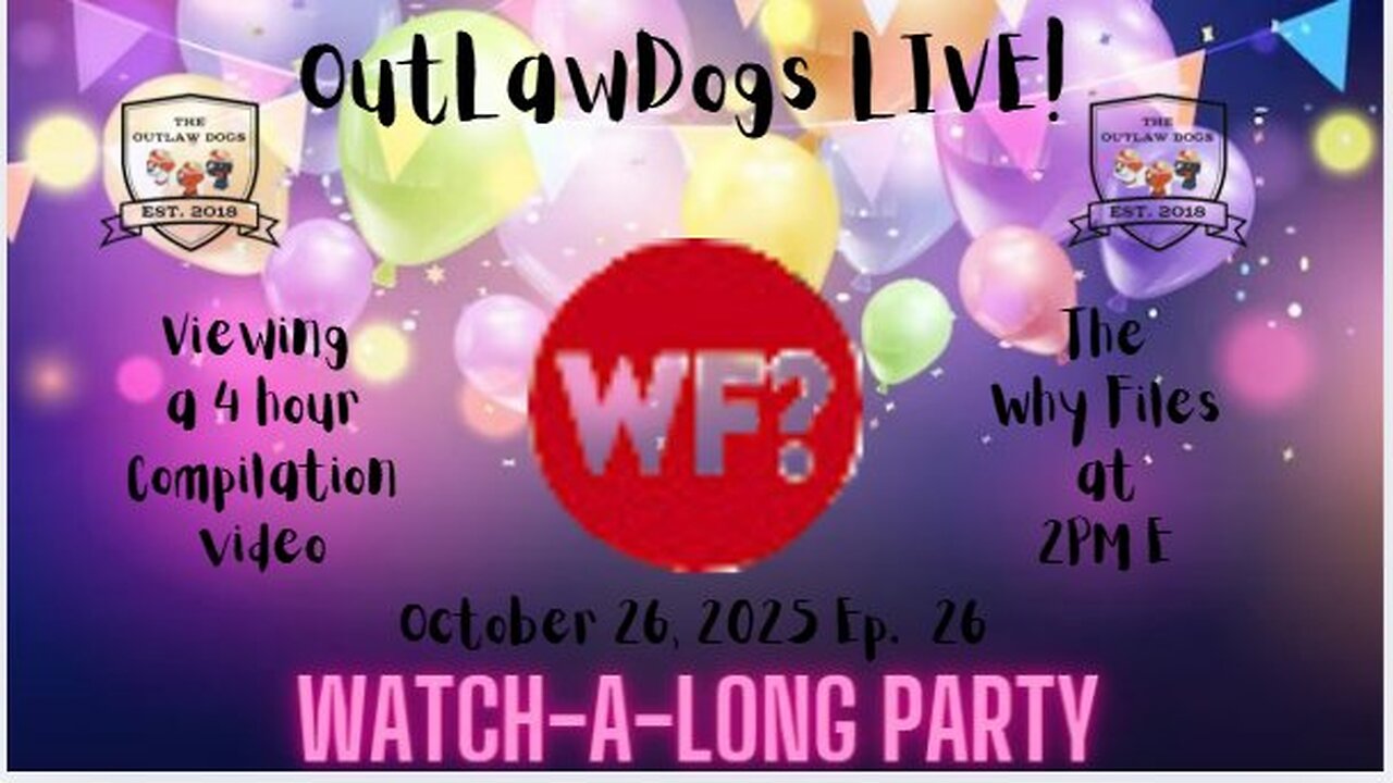 Watch-A-Long Party: The Why Files- Stories that Made Me a Believer!