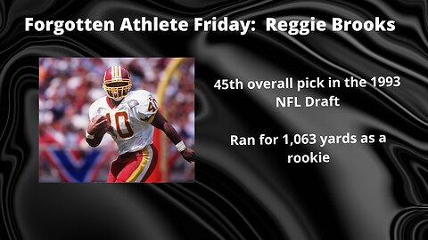 Forgotten Athlete Friday #159: Reggie Brooks