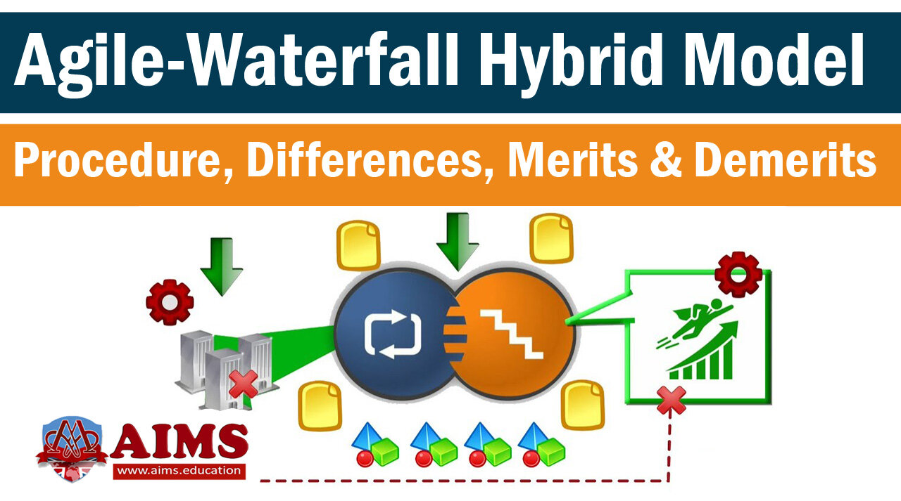 Agile Waterfall: Exploring Key Differences & The Power of Hybrid Models