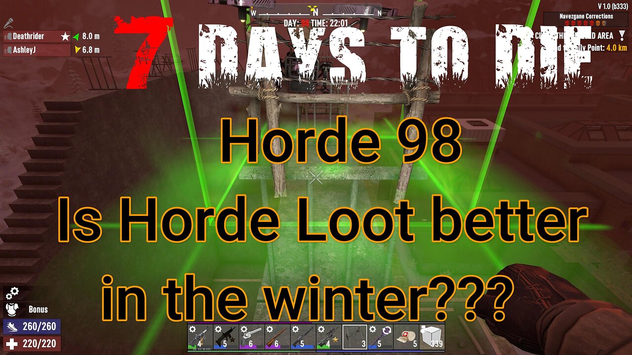 7 Days To Die - V1 - Horde 98 - Is horde loot better in the winter??? (vanilla)