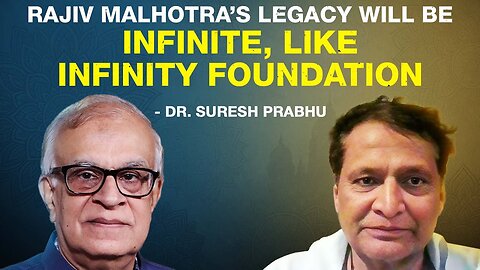 "Rajiv Malhotra's legacy will be infinite, like Infinity Foundation" – Dr. Suresh Prabhu