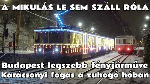 2026.01.05. Fényfogas zuhogó hóesésben, avagy Budapest legszebb karácsonyi járműve utazó Mikulással