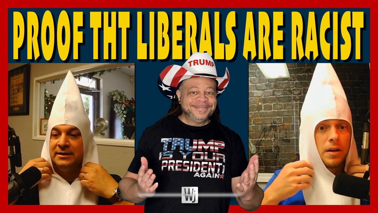 PROOF LIBERALS ARE RACIST