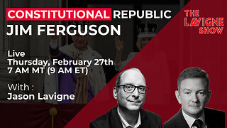 Constitutional Republic w/ Jim Ferguson