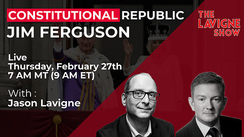 Constitutional Republic w/ Jim Ferguson