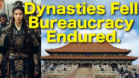 Dynasties Fell. Bureaucracy Endured.