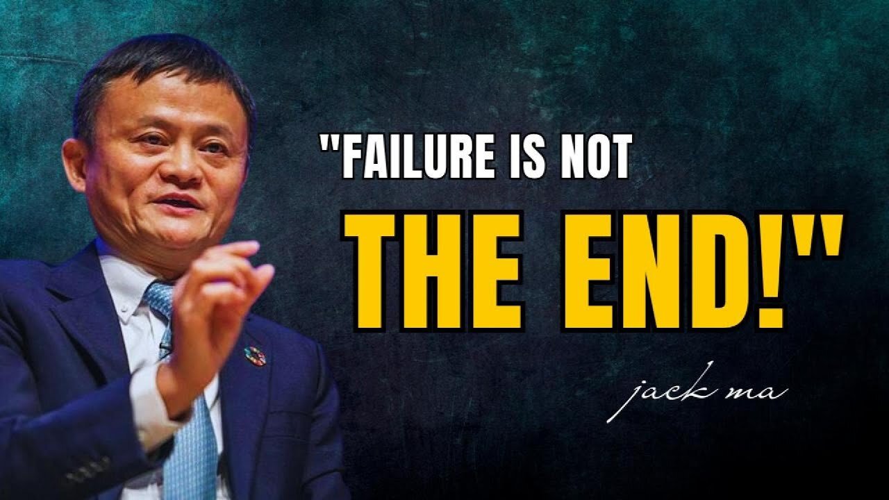 Jack Ma: The Secret to Success from Failure and Bold Actions | PSN Experiment