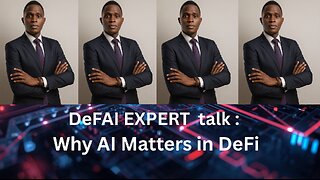 DeFAI Expert Talk: Why AI Matters in DeFi.