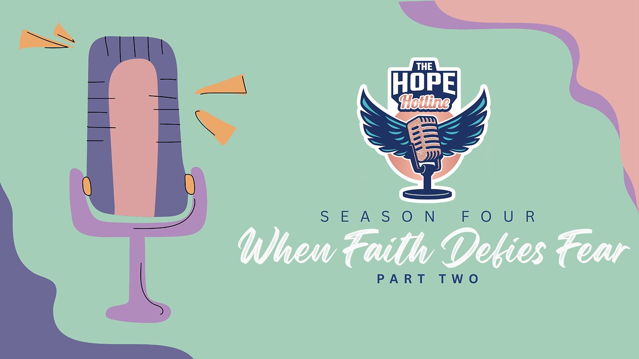 When Faith Defies Fear Part 2