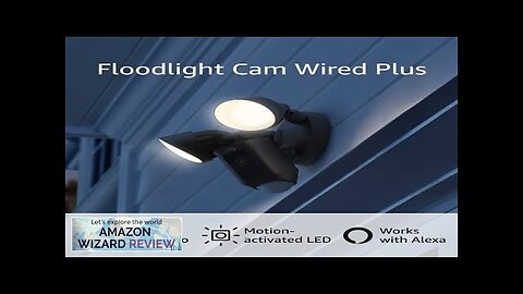 Ring Floodlight Cam Wired Plus with motion-activated 1080p HD video Black (2021 Review