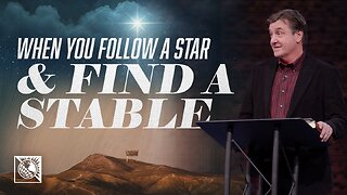 When You Follow a Star & Find a Stable | Pastor Allen Jackson