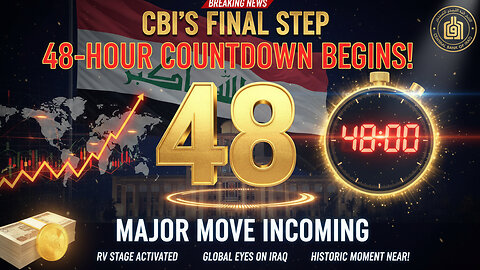 🕒 48-Hour Countdown Begins — CBI Prepares Final Step!🕵️ 💥Today Iraqi Dinar News!
