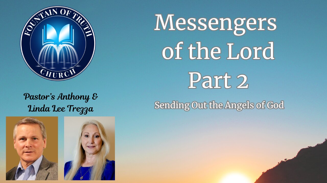 Messengers of the Lord Part 2