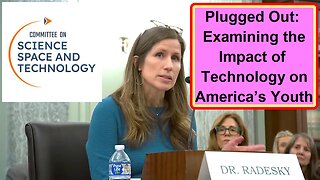 Plugged Out: Examining the Impact of Technology on America’s Youth” - January 15, 2026
