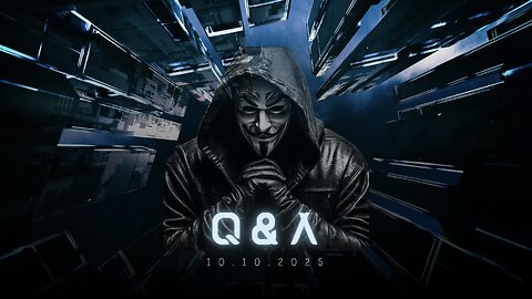Q&A - October 10th, 2025
