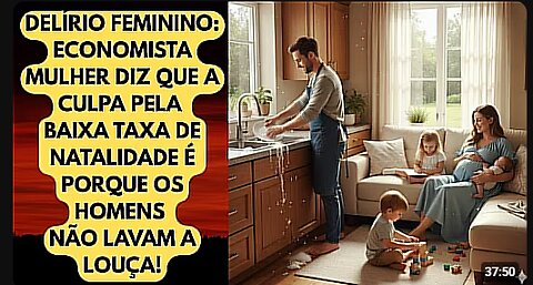 INCRÍVEL: MULHER ECONOMISTA AFIRMA Q A BAIXA TAXA DE NASCIMENTOS É PQ OS HOMENS N LAVAM A LOUÇA!