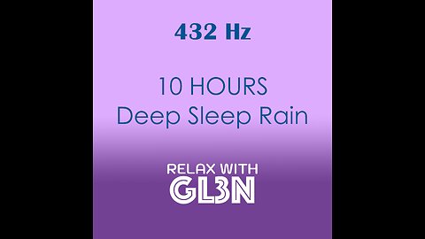 10 Hours Deep Sleep Rain + Meditation Music VI | relaxwithgl3n | No Ads, Black Screen