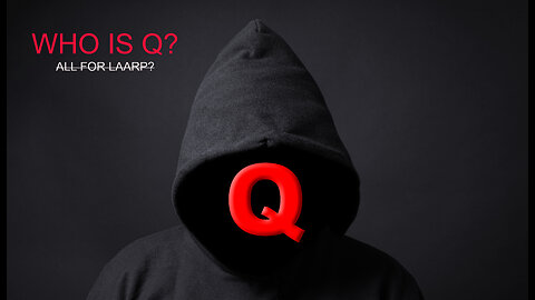 Who Is 'Q'?