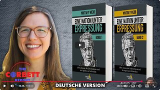 🇩🇪 Eine Nation unter Erpressung mit Whitney Webb (The Corbett Report - Deutsch) o2.12.2025 AAMA