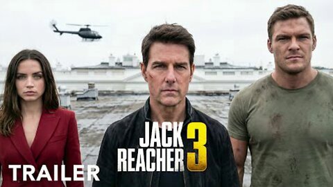 JACK REACHER 3 | Trailer | Tom Cruise, Alan Ritchson, Ana de Armas | 2026 Movies Trailer
