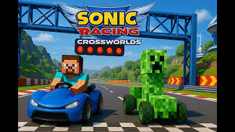 [Sonic Racing Crossworlds] BIG BRAND-NEW UPDATE, MINECRAFT CHARACTER AND CAR PACK. COME SEE THIS NOW