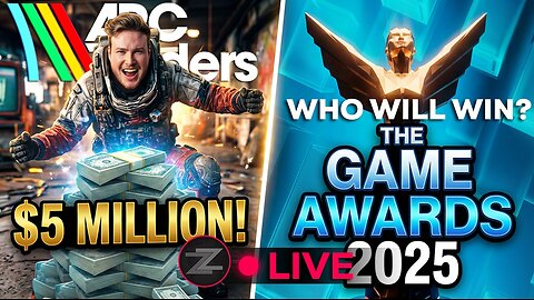 🔴LIVE IN 1440p! - REACHING $5 MILLION in ARC Raiders! + THE GAME AWARDS 2025 - Come Hang Out!