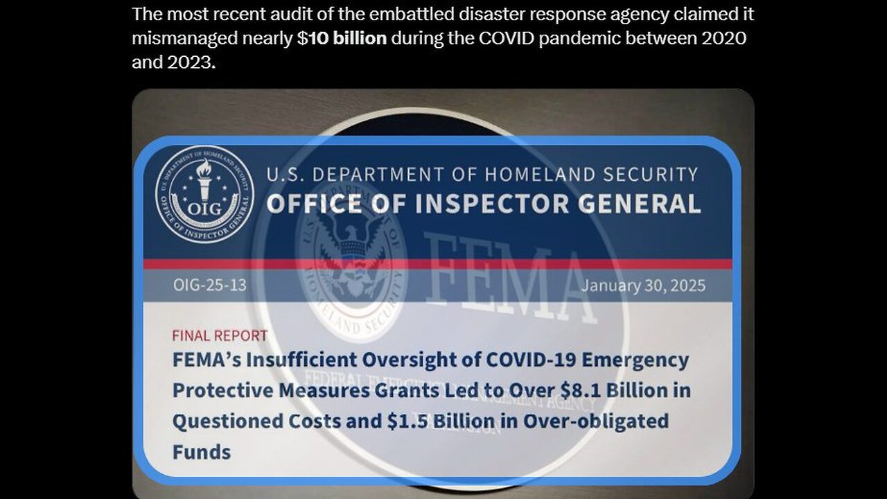 New Audit Exposes FEMA Mismanaged $10 Billion in COVID Funds.