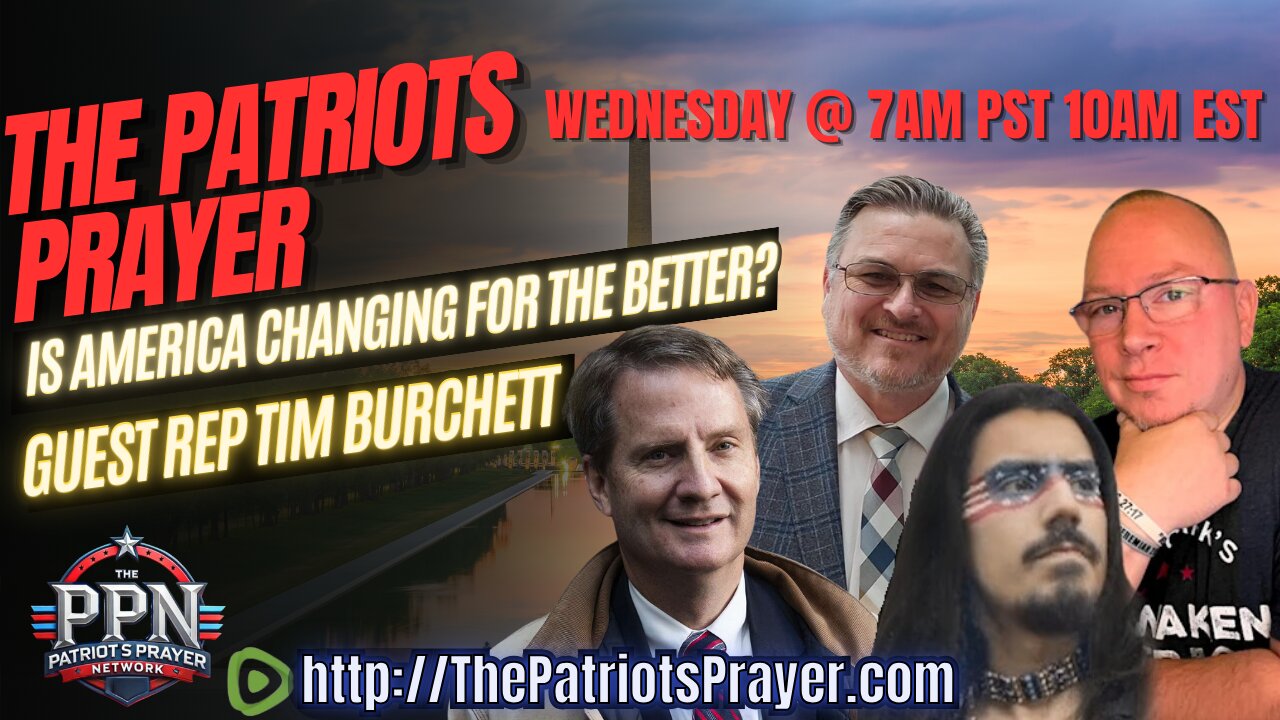 The Patriots Prayer With Tim Burchett