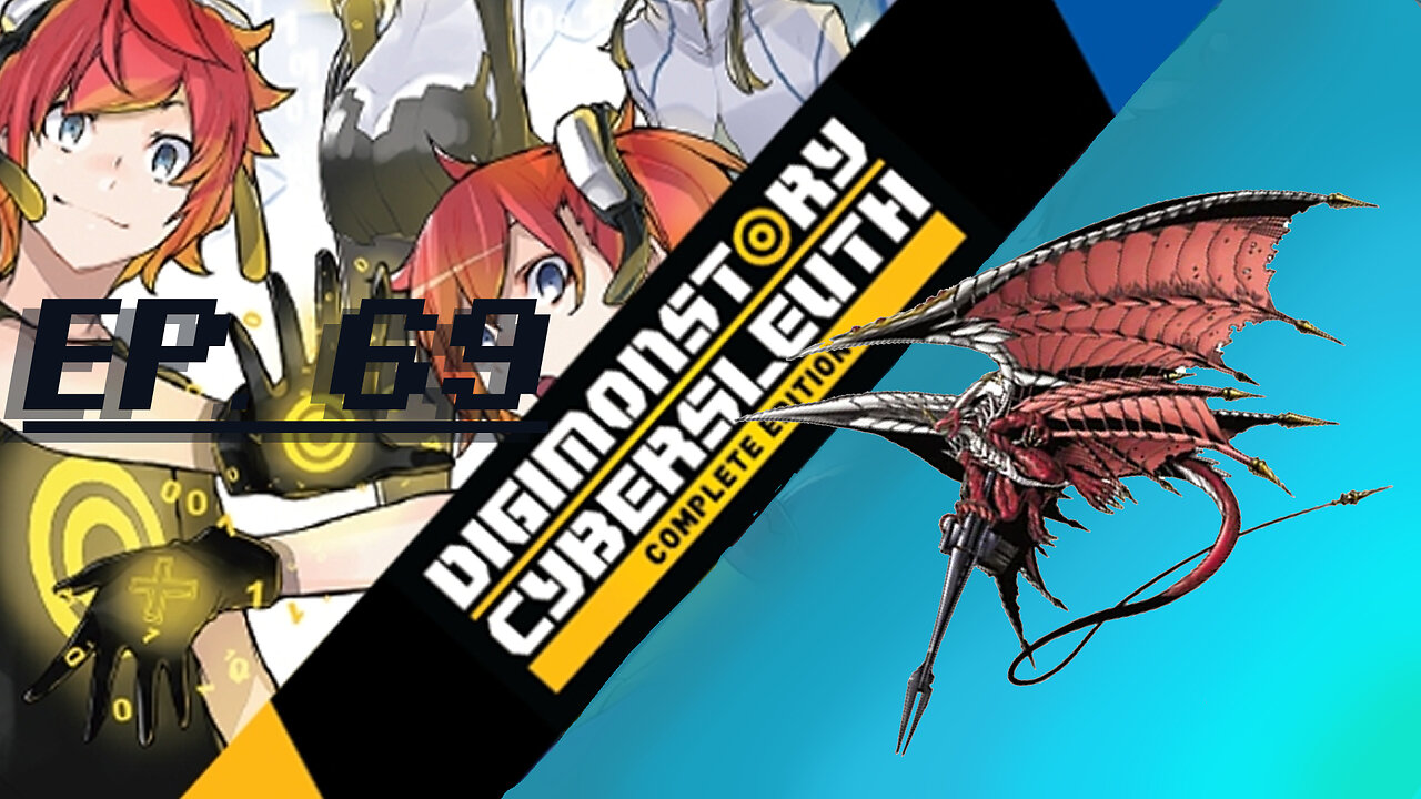 Starborn Feline plays Digimon Story: Cyber Sleuth Ep. 69