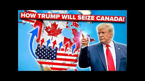 WHAT IF TRUMP TAKES CANADA BY FORCE ?