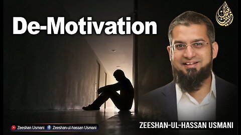 De-Motivation | ڈی موٹیوشن | Zeeshan Usmani