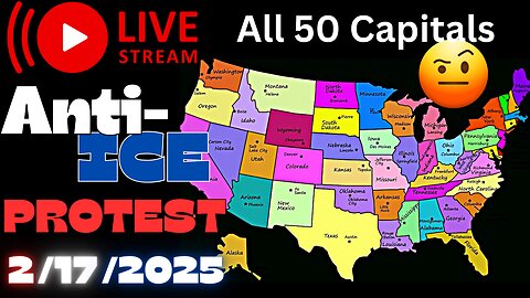 Feb 17th LIVE: Anti-ICE Protest: All 50 Capitals US