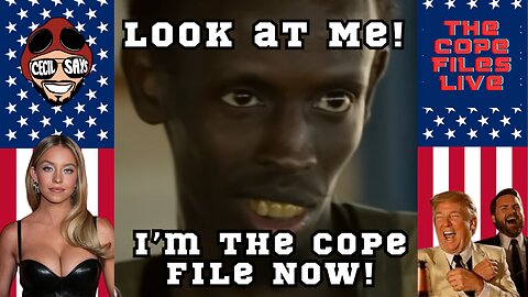 Cope Files Live! - Look At Me!!