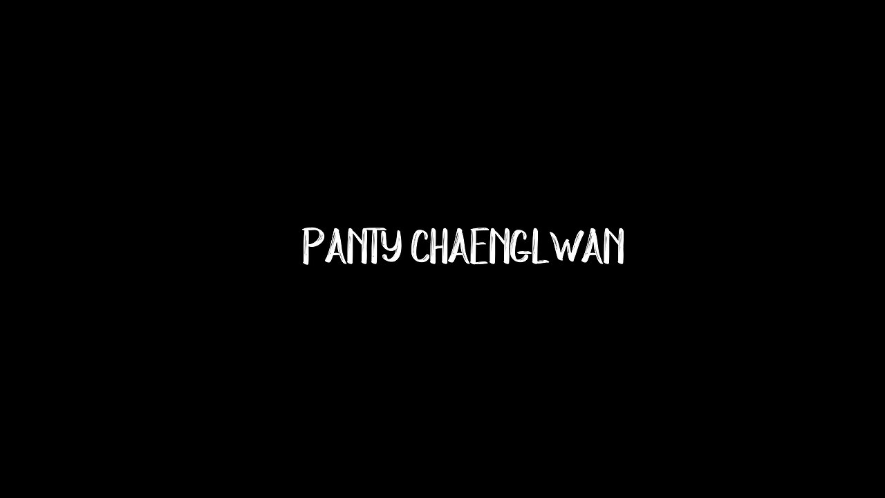 Panty Chaenglwan Lyrics