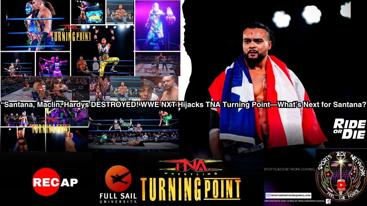 “Santana, Maclin, Hardys DESTROYED! WWE NXT Hijacks TNA Turning Point—What’s Next for Santana?”