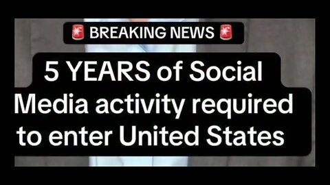 5 YEARS OF SOCIAL MEDIA TO ENTER THE STATES