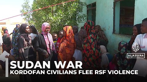 Sudan war: Khartoum receives influx of Kordofan families fleeing RSF violence