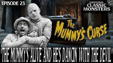 The Mummy's Curse | Universal Classic Monster Movies #RANKED Ep. 23