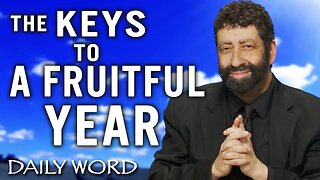 The Keys To a Fruitful Year | Jonathan Cahn Sermon