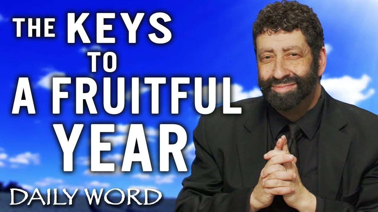 The Keys To a Fruitful Year | Jonathan Cahn Sermon